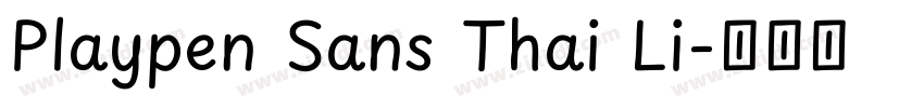 Playpen Sans Thai Li字体转换